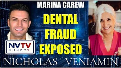 Nicholas Veniamin with Marina Carew Discusses 𝐃𝐞𝐧𝐭𝐚𝐥 𝐅𝐫𝐚𝐮𝐝 Exposed