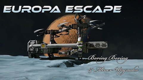 Europa Escape 03 - Space Engineers - Public Server Survival/Tutorial