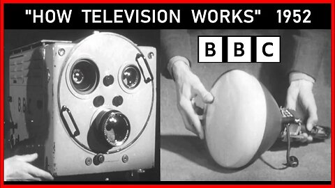 "HOW TELEVISION WORKS" 1952 Educational overview