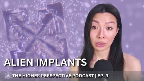 My Alien Abduction Story (All About Alien Implants) | EP. 9