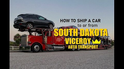 How to Ship a Car to or from South Dakota