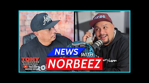 NEWS WITH NORBEEZ - HOSTED BY TONY A DA WIZARD