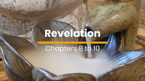 Revelation 8, 9, & 10 - December 27 (Day 361)