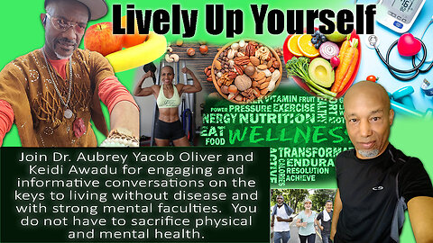 Health and Wellness Discourses - Lively Up Yourself April 23, 2024