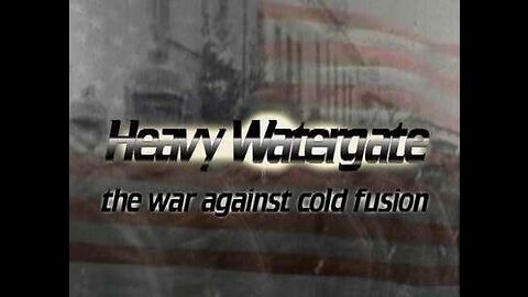PBS - Cold Fusion Heavy Watergate