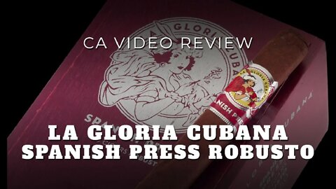 La Gloria Cubana Spanish Press Cigar Review – Cigar Advisor Magazine