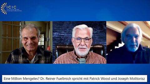 Eine Million Mengeles? Dr. Reiner Fuellmich spricht mit Patrick Wood und Joseph Molitorisz