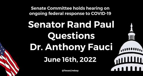 Senator Rand Paul Questions Dr. Fauci