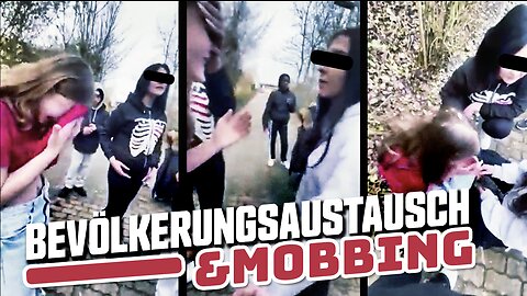 Bevölkerungsaustausch & Mobbig: Schockvideo in Heide