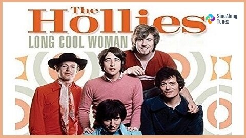 The Hollies - "Long Cool Woman" with Lyrics