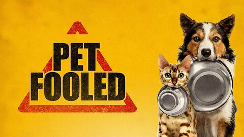 Pet Fooled (1080p) FULL MOVIE - Documentary