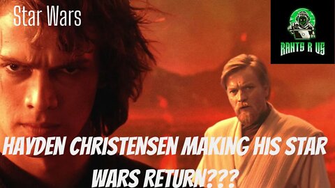 Hayden Christensen Returning In Obi-Wan Series???