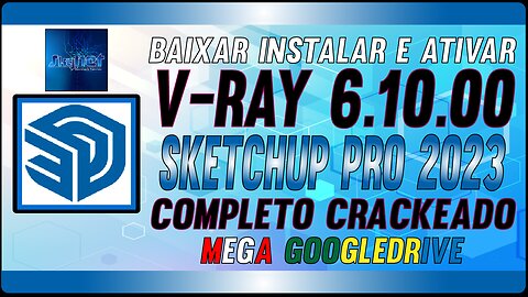 How to Download Install and Activate V-Ray 6.10.00 for SketchUp 2023 Full Crack