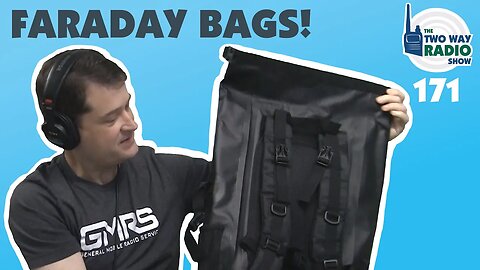 Protect your two way radios from EMF and EMP with Faraday Bags | TWRS 171