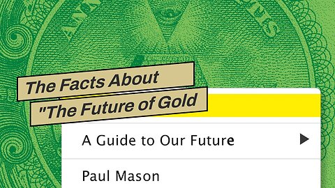 The Facts About "The Future of Gold Investments: Trends, Opportunities, and Potential Pitfalls"...