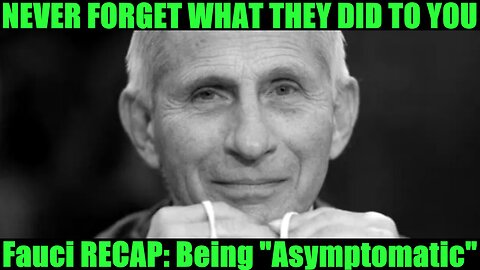 Fauci RECAP: Being "Asymptomatic" -- February 11, 2020