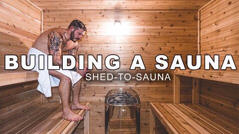 How to Build a Sauna