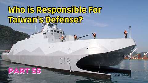(55) Who is Responsible for Taiwan's Defense? | Japanese "Occupation" of Taiwan?