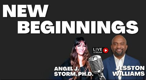 Dr. Angel Storm Presents New Beginnings with Jesston Williams