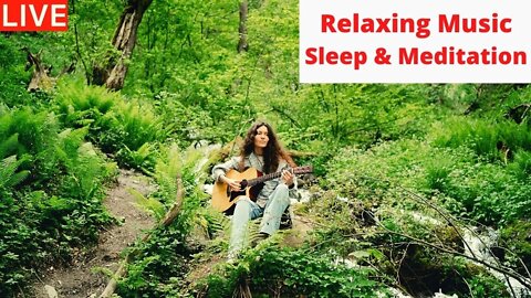 Relaxing Music 24/7 Live Stream Acoustic Guitar Piano Sleep Stress Relief Music Spa Meditation Yoga