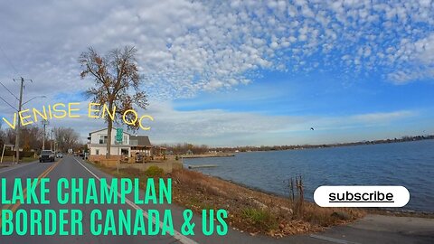Road trip lake champlain boder canada and united states pt.1