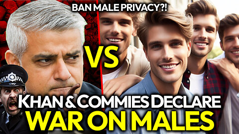 STOP AND SEARCH: Mayor Khan Pushes Massive New Agenda: War On Males' Privacy & Mass Disarming