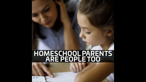 Homeschool Parents Are People Too | Julia Barbaro