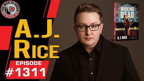 AJ Rice | Nick Di Paolo Show #1311