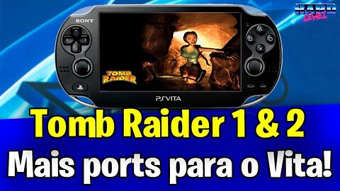 [PSVITA] Tomb Raider 1 e 2 portados para o Vita! Tutorial completo!