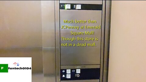 Montgomery Hydraulic Elevator @ JCPenney - Shoppes at Buckland Hills - Manchester, Connecticut
