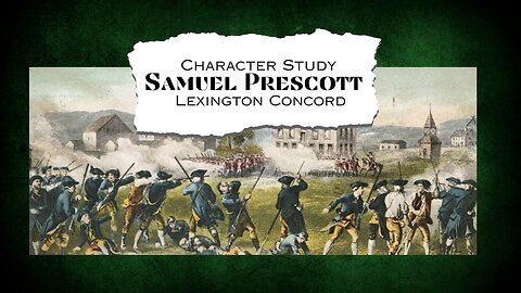 Samuel Prescott - Lexington Concord Character Study