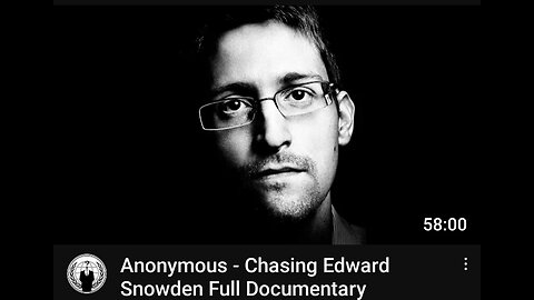 Verax - Anonymous - Chasing Edward Snowden