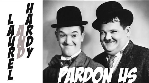 Pardon Us 🚔🍺 Laurel and Hardy 🦷🏃‍♂️