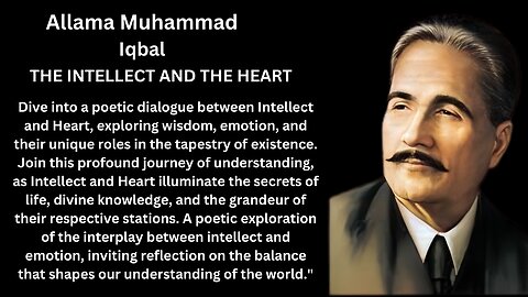 Allama Muhammad Iqbal | THE INTELLECT AND THE HEART | #quotes | #shayari |# poem | #quotes