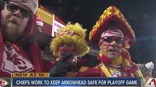 Chiefs work to keep arrowhead safe for playoff game