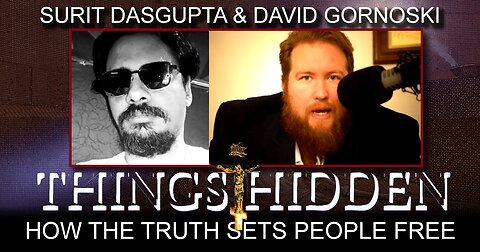 THINGS HIDDEN 168: How the Truth Sets People Free