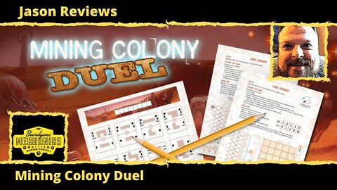 Jason's Board Game Diagnostics of Mining Colony Duel