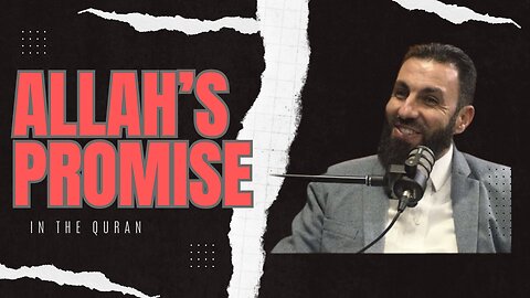 ALLAH's Promise in the QURAN! | Belal Assad