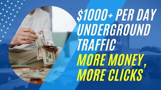 A $1000 Earning Underground Traffic, Promote CPA Offers, CPA Marketing, Affiliate Marketing