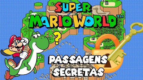 Todas as Passagens SECRETAS de Super Mario World