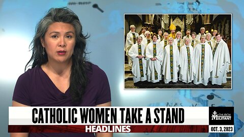 Catholic Women Take a Stand — Headlines — October 3, 2023