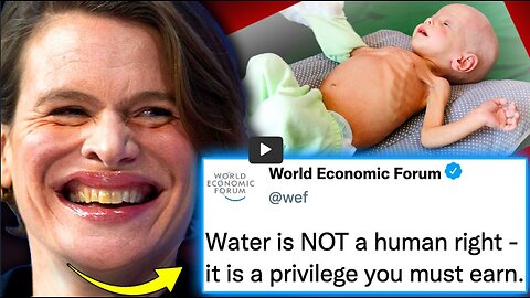 WEF Orders Global Water Rationing To Starve BILLIONS Into Submission