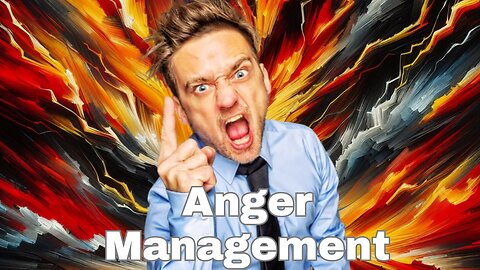 Mastering Your Emotions: A Guide to Effective Anger Management