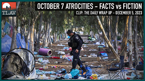 October 7 Atrocities - Facts vs Fiction