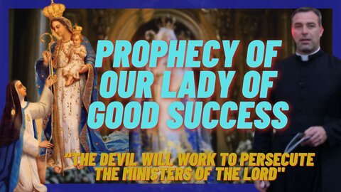 What Was The Message of Our Lady Of Good Success?