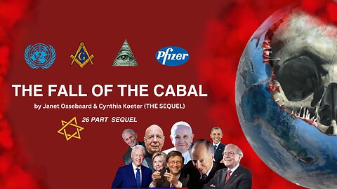 THE FALL OF THE CABAL by Janet Ossebaard & Cynthia Koeter (THE SEQUEL) Part 1