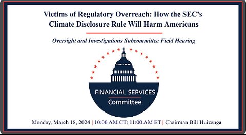 Victims of Regulatory Overreach: How the SEC’s Climate Disclosure Rule Will Harm Americans