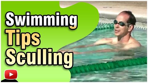 Become a Faster Swimmer Freestyle Stroke - Sculling featuring Coach Tom Jager