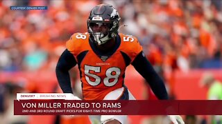Broncos trade 8-time Pro Bowler Von Miller to Rams