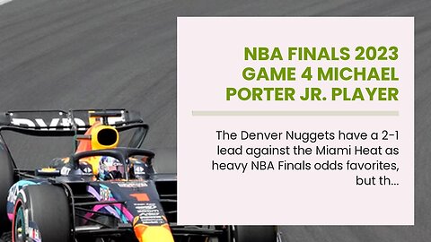 NBA Finals 2023 Game 4 Michael Porter Jr. Player Props: Boarder Crossing